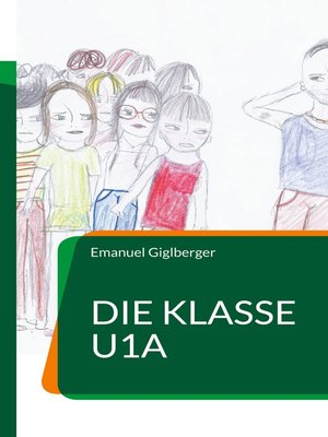 cover image of Die Klasse U1a